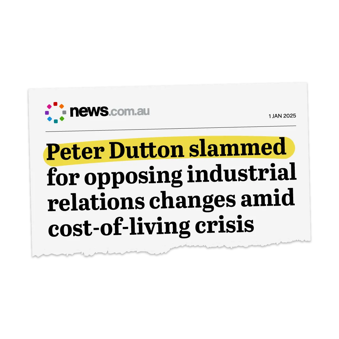 Peter Dutton slammed for opposing industrial relations changes amid cost-of-living crisis