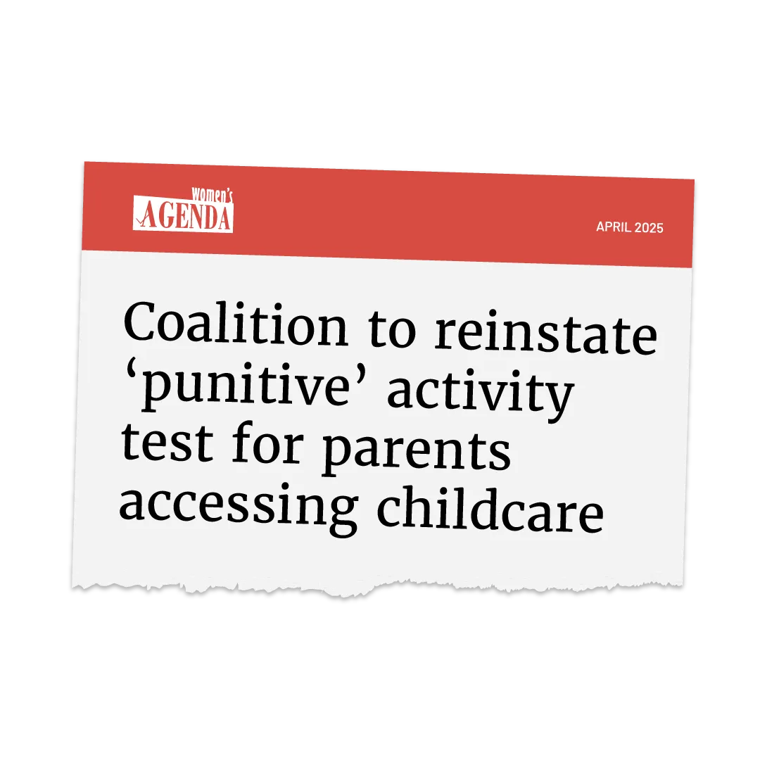 Coalition to reinstate 'punitive' activity test for parentes accessing childcare
